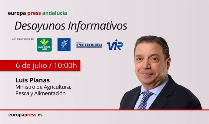 Cartel anunciador de la participación del ministro de Agricultura, Pesca y Alimentación, Luis Planas, en los desayunos informativos de Europa Press Andalucía en Jaén