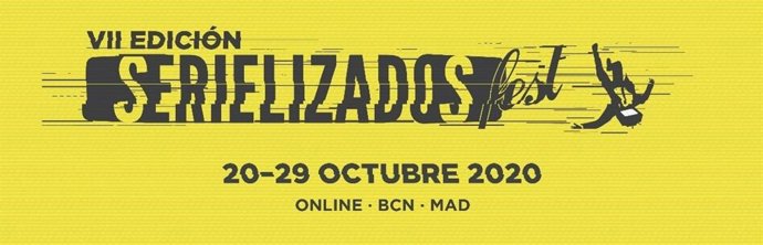 El Festival Internacional de Series, Serializados Fest, celebrará su VII edición del 20 al 25 de octubre en Barcelona y del 26 al 29 del mismo mes en Madrid