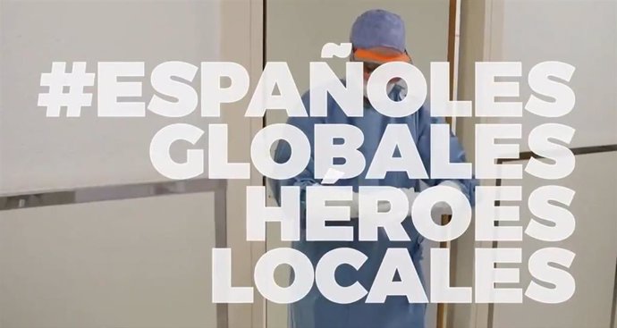 Imagen de la campaña 'Españoles globales, héroes locales'