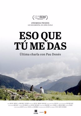 Documental 'Eso que tú me das'