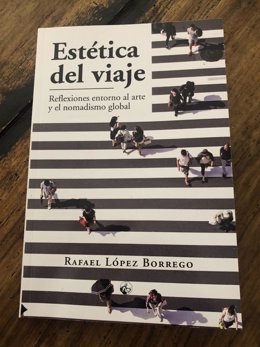 Portada de 'Estética del viaje', de Rafael López Borrego.