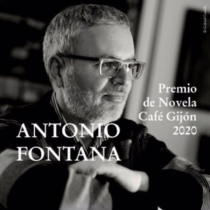 Antonio Fontana Premio De Novela Cafe Gijon Con Hasta Aqui Hemos Llegado