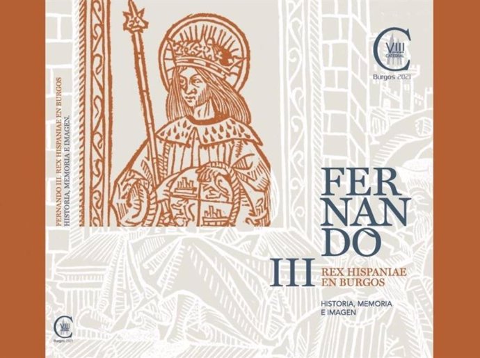 Cartel de la exposición 'Fernando III Rex Hispaniae en Burgos. Historia, memoria e imagen'.