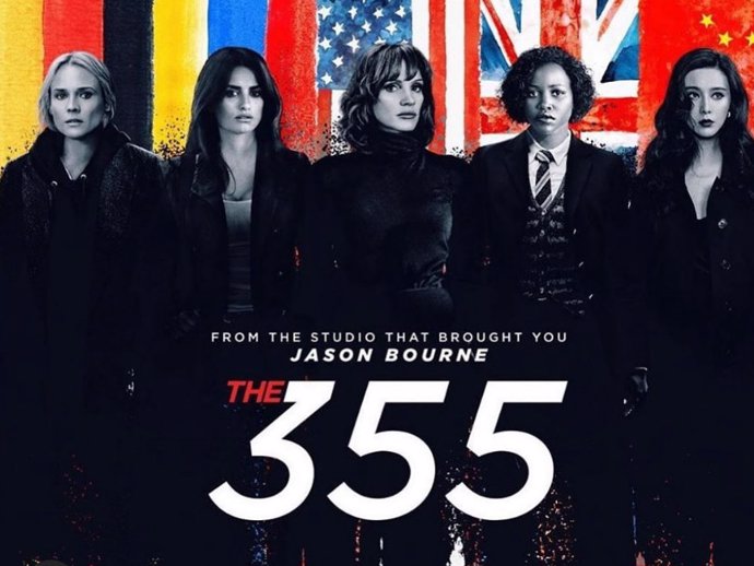 Póster promocional de "The 355", película que Penélope Cruz protagoniza con Diane Kruger, Jessica Chastain, Bingbing Fan y Lupita Nyong'o