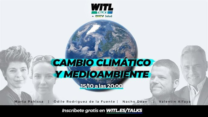 Nacho Dean y Odile Rodríguez de la Fuente hablarán este jueves sobre cambio climático en las WITL Talks by DKV