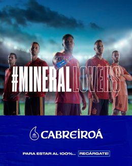 Los internacionales de la selección esopañola protagonizan una campaña de la marca de agua Cabreiroá