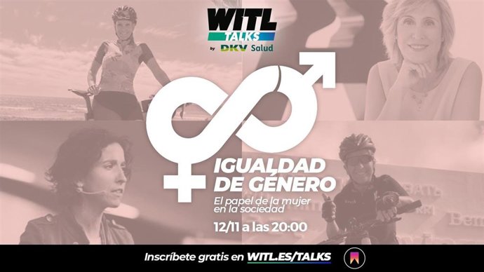 Igualdad de género y el papel de la mujer en la sociedad, protagonistas de la nueva edición de las WITL Talks