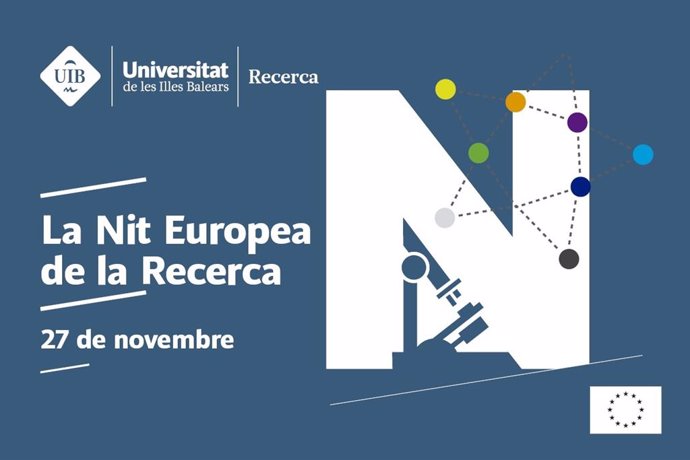La UIB participa en la Noche Europea de la Investigación, que se celebra este 27 de noviembre.