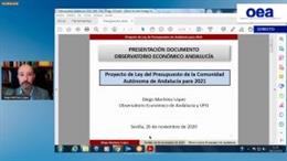Imagen de este jueves de la presentación online del informe del Observatorio Económico de Andalucía sobre el Presupuesto de la Junta de 2021.