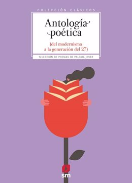 Antología poética(del modernismo a la generación del 27) libro juvenil mejor editado de 2019 según el Ministerio de Cultura y Deporte