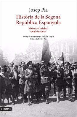 Portada de 'Histria de la Segona República Espanyola' de Josep Pla