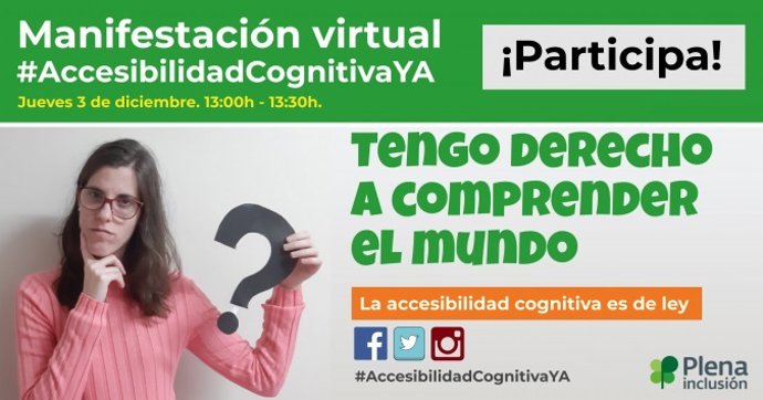 Plena inclusión reivindica el reconocimiento legal de la accesibilidad cognitiva en una manifestación virtual