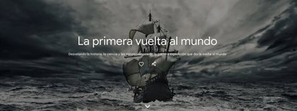Google Arts Culture Inaugura Un Portal Digital Que Explora Los Detalles De La Circunnavegacion Magallanes Elcano