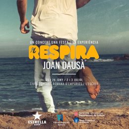 Cartel de los conciertos 'Respira' de Joan Daus en el recinto de Empúries, en L'Escala (Girona)