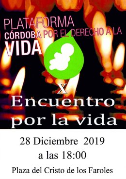 Cartel promocional del X Encuentro por la Vida en Córdoba, celebrado el pasado año 2019.