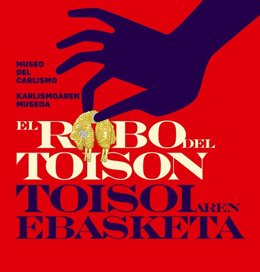 Cartel de la actividad 'El robo del Toisón' del Museo del Carlismo