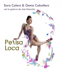 Compañia Sara Calero con Petisa Loca