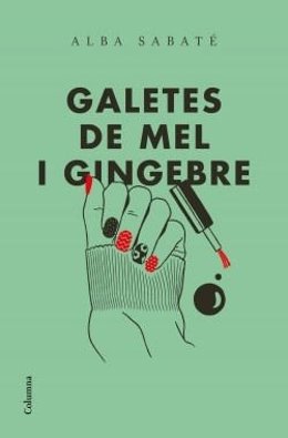 Portada de 'Galetes de mel i gingebre' (Columna) de Alba Sabaté