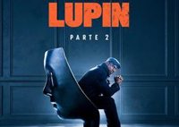 ¿Cuándo se estrena la temporada 2 de Lupin en Netflix?