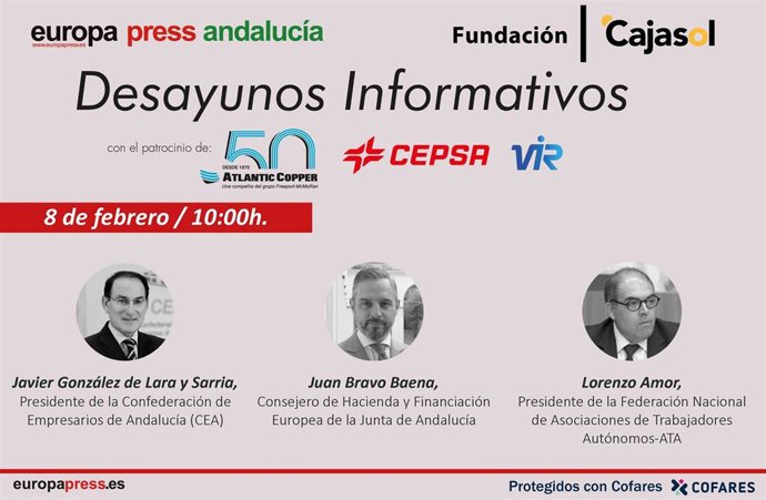 Cartel anunciador del desayuno informativo de Europa Press Andalucía con el consejero de Hacienda, Juan Bravo; el presidente de la Confederación de Empresarios de Andalucía (CEA), Javier González de Lara; y el presidente de ATA, Lorenzo Amor