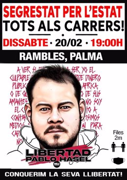Cartel de la convocatoria de la manifestación, prohibida por Delegación de Gobierno por razones sanitarias, para reclamar la libertad del rapero Pablo Hasél este sábado en Palma.