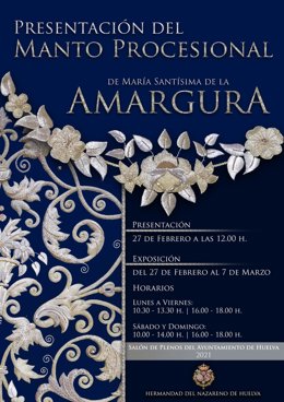 Cartel de la presentación del nuevo manto procesional de María Santísima de la Amargura.