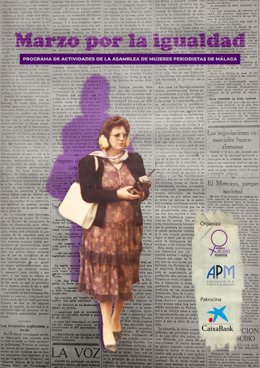 Cartel del programa de actividades #MarzoPorLaIgualdad de la Asamblea de Mujeres Periodistas de la Asociación de la Prensa de Málaga.