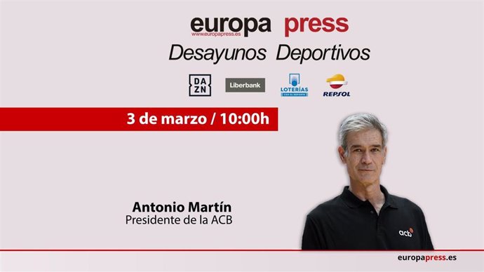 El presidente de la ACB, Antonio Martín, hablará del pasado, presente y futuro de la asociación en los Desayunos Deportivos de Europa Press.