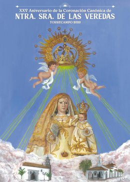 Carteldel XXV Aniversario de la Coronación Canónica de la Virgen de las Veredas.