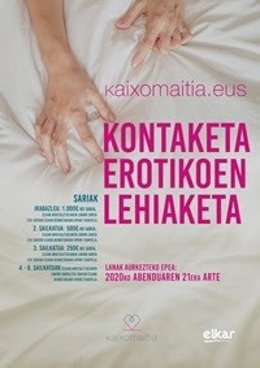 Kaixomaitia Kontaketa Erotikoen I. Lehiaketa.