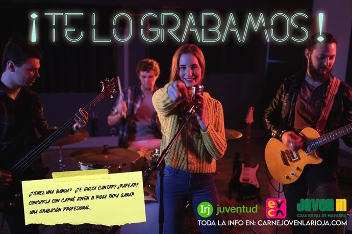 ¡Te Lo Grabamos! Potenciará El Talento Musical De Jóvenes Músicos Y Bandas Riojanas Usuarias Del Carné Joven