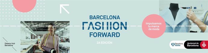 Barcelona Activa obre la segona convocatria de Barcelona Fashion Forward a marques emergents.