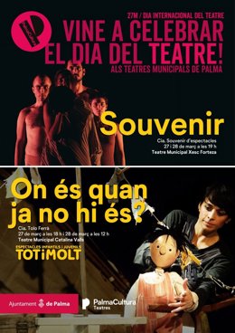 Obras teatrales que se representarán en Palma este sábado por el Día del Teatro.