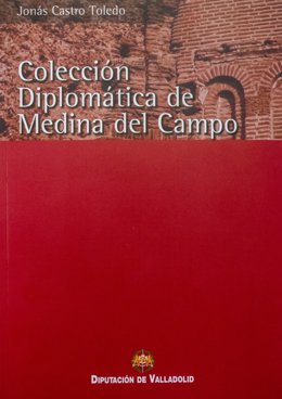 Publicación 'Colección Diplomática de Medina del Campo'
