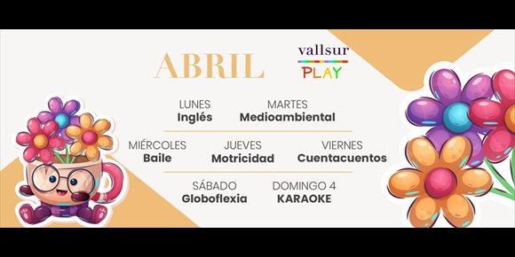 6. COMUNICADO: Cuentacuentos, globoflexia y talleres de primavera, en la ludoteca de Vallsur durante el mes de abril