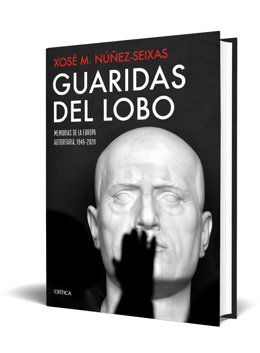 Cubierta del ensayo 'Guaridas del lobo' del historiador Xosé M.Núñez-Seixas
