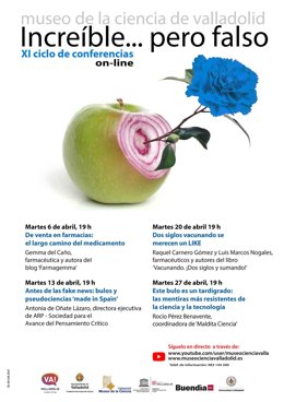 Cartel anunciador de las charlas 'Increíble...Pero falso', en el Museo de la Ciencia de Valladolid.