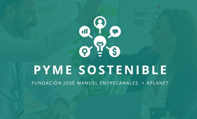 Fundación Entrecanales y APlanet crean la primera aceleradora de sostenibilidad para pymes