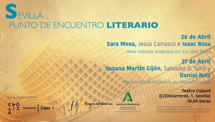 Seis novelistas se dan cita el 26 y 27 de abril en las jornadas 'Sevilla: Punto de encuentro literario'