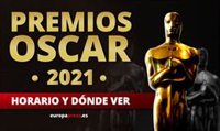 Horario y dónde ver en directo los Premios Oscar 2021 en España y Latinoamérica