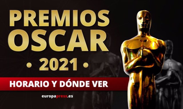 ¿Horario Y Dónde Ver En Directo Los Premios Oscar 2021?
