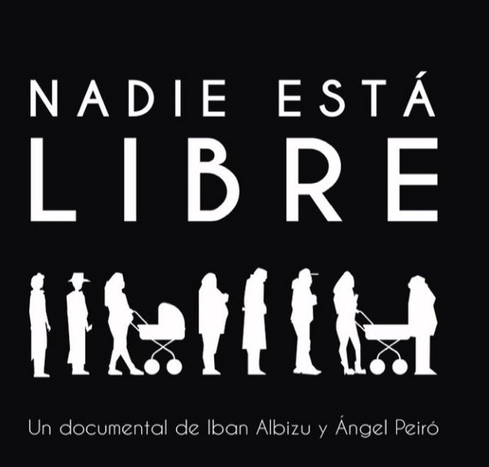Documental Nadie esta Libre