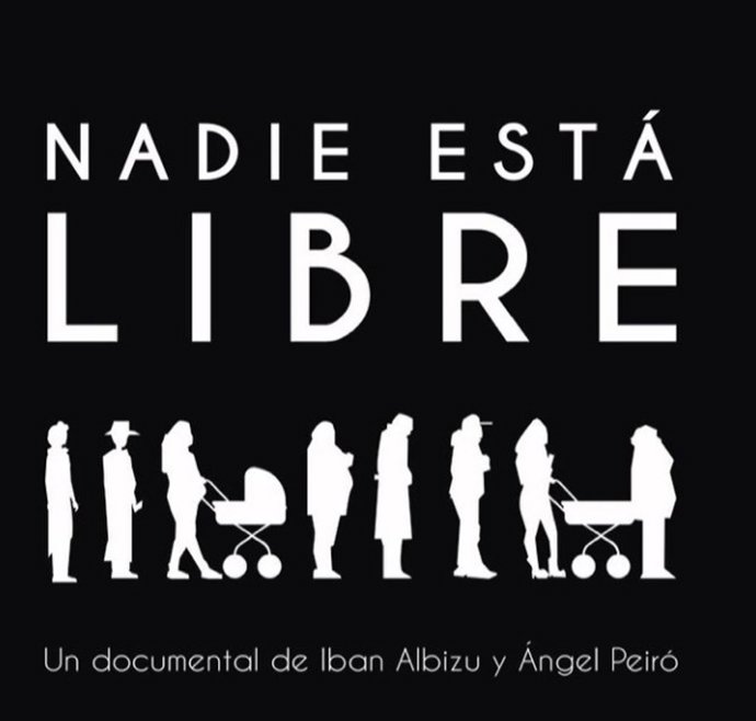 Documental Nadie esta Libre
