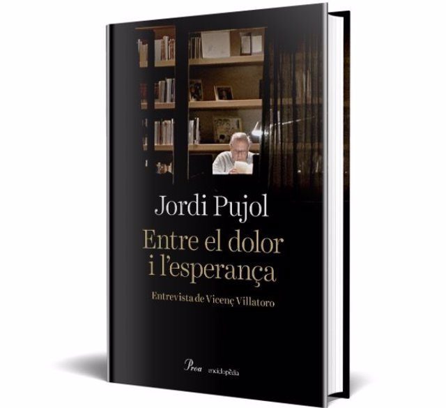 El libro del expresidente de la Generalitat Jordi Pujol 'Entre el dolor i l'esperana' --Entre el dolor y la esperanza en castellano-- estará disponible en librerías a partir del 2 de junio.