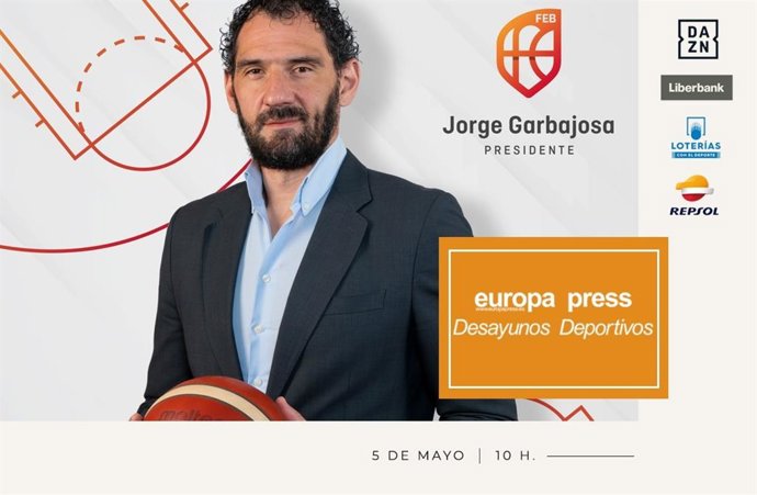 El presidente de la Federación Española de Baloncesto (FEB), Jorge Garbajosa, protagonista de los Desayunos Deportivos de Europa Press.
