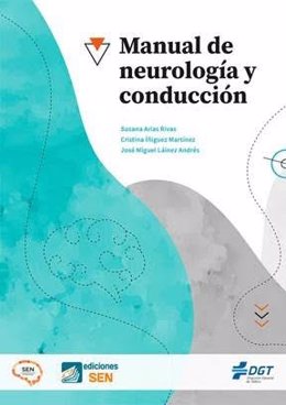 La DGT y la Sociedad Española de Neurología lanzan el 'Manual de Neurología y Conducción'