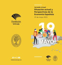 Fundación Unicaja y Academia de Ciencias Sociales organizan una jornada virtual sobre la situación de la economía