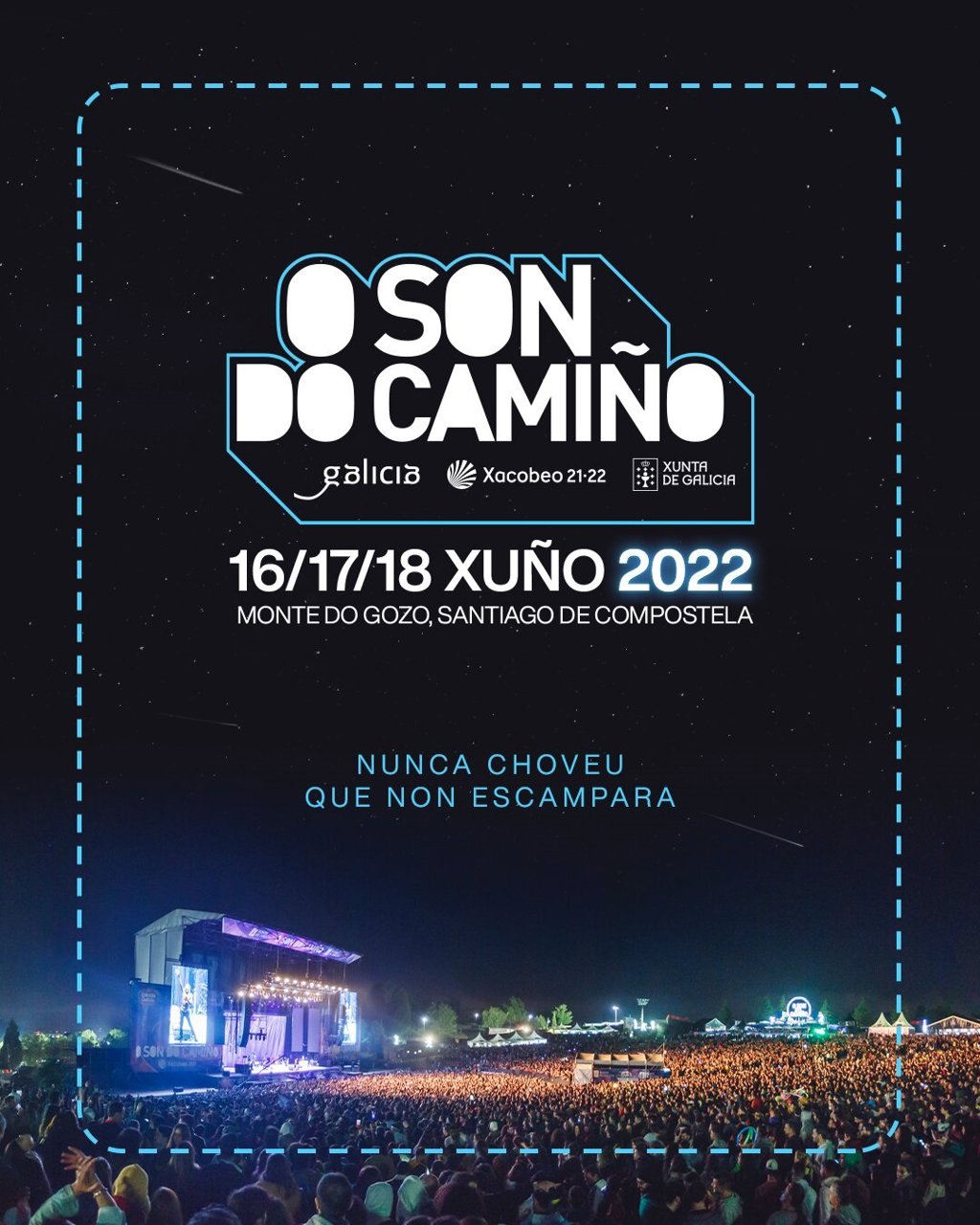 Fiestas De Trobajo Del Camino 2022 O festival O Son do Camiño apraza a súa celebración a 2022 e avanza un