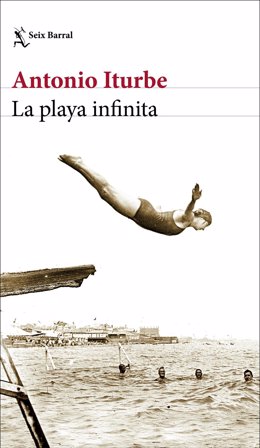 Cubierta de la novela de Antonio Iturbe 'La playa infinita' (Seix Barral)