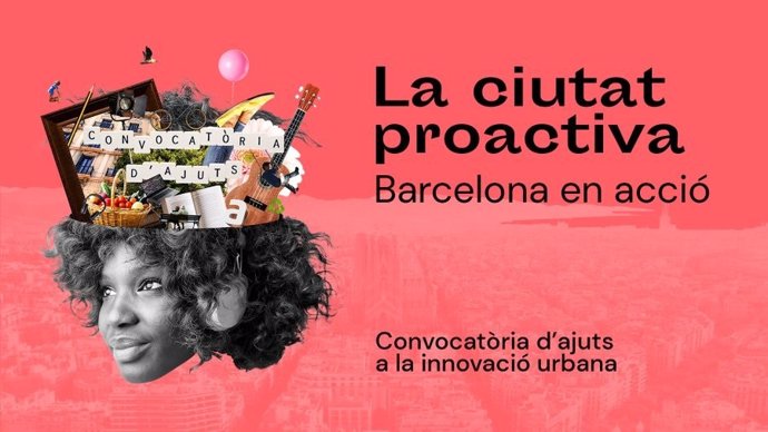 Barcelona obre la segona convocatria d'ajuts a la innovació urbana 'La ciutat proactiva'.